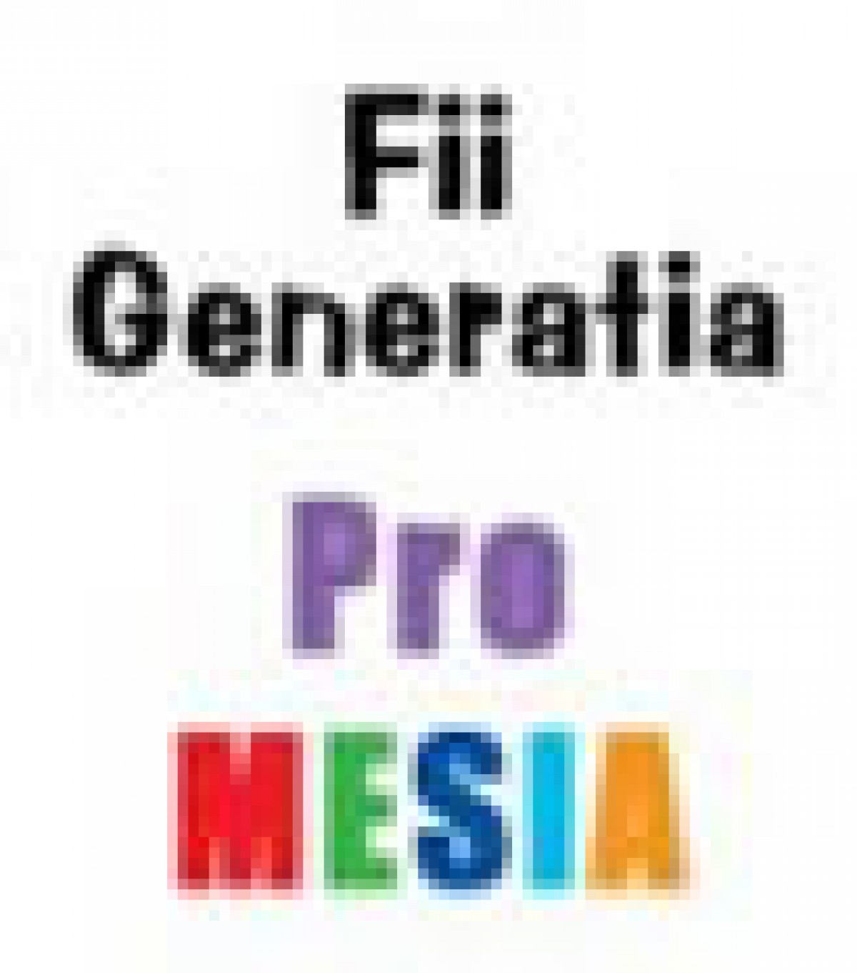 Conferita de misiune &#8211; Generatia ProMesia la Sighetu Marmatiei