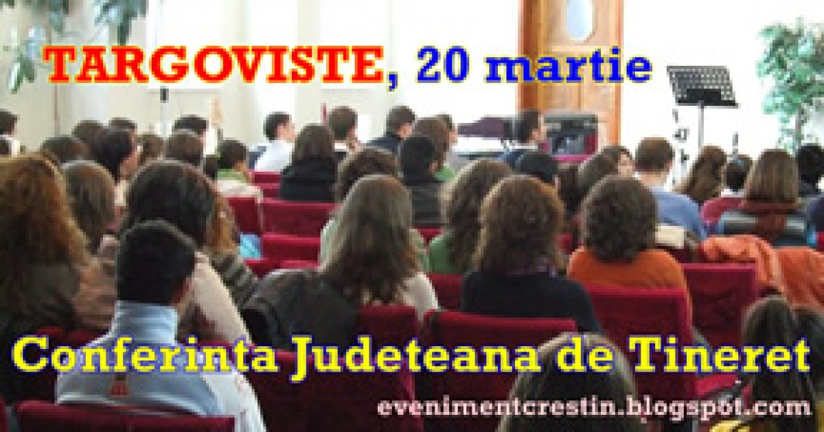 Conferinta judeteana de tineret, Targoviste