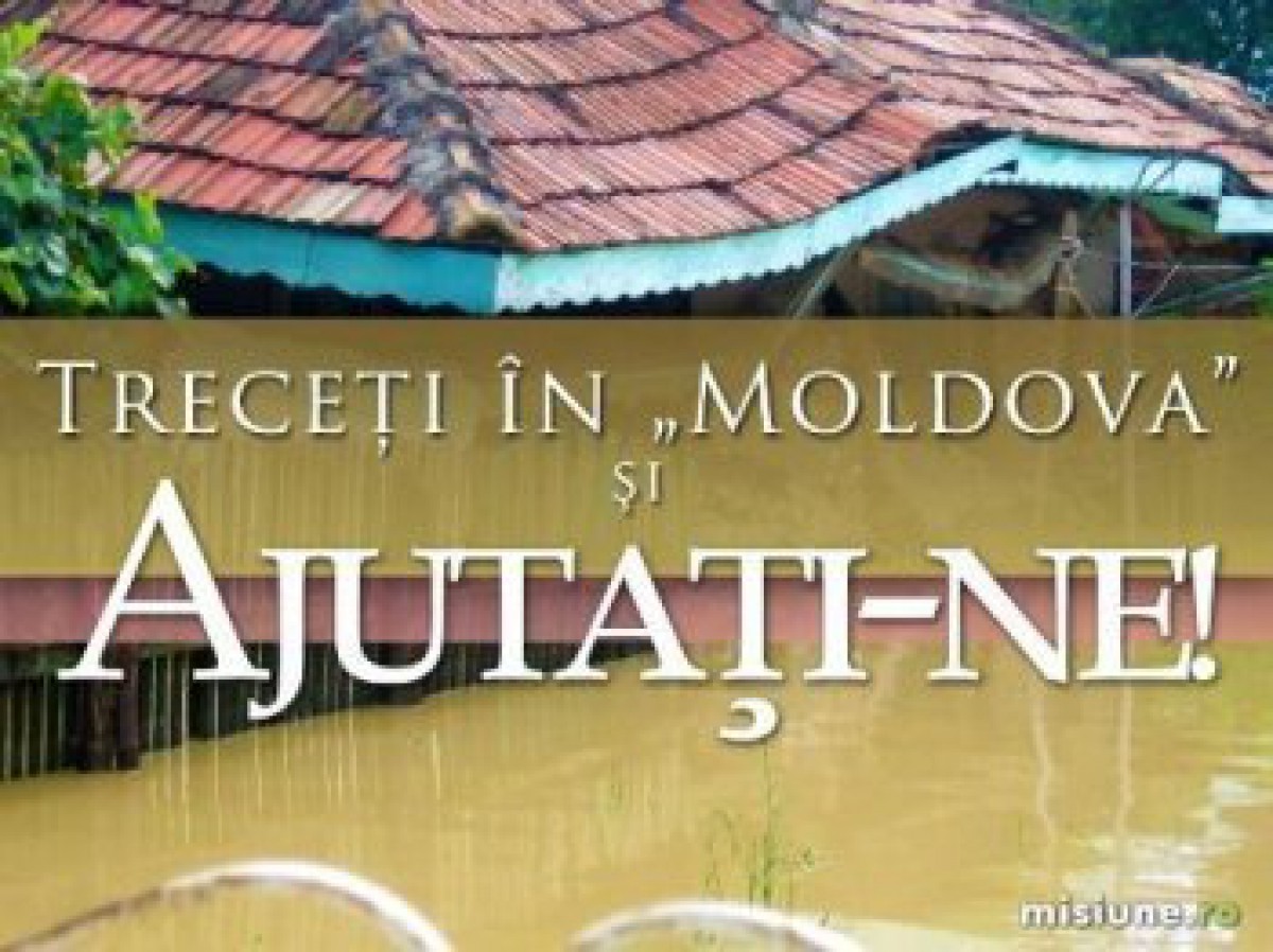 Treceţi în „Moldova” şi ajutaţi-ne !