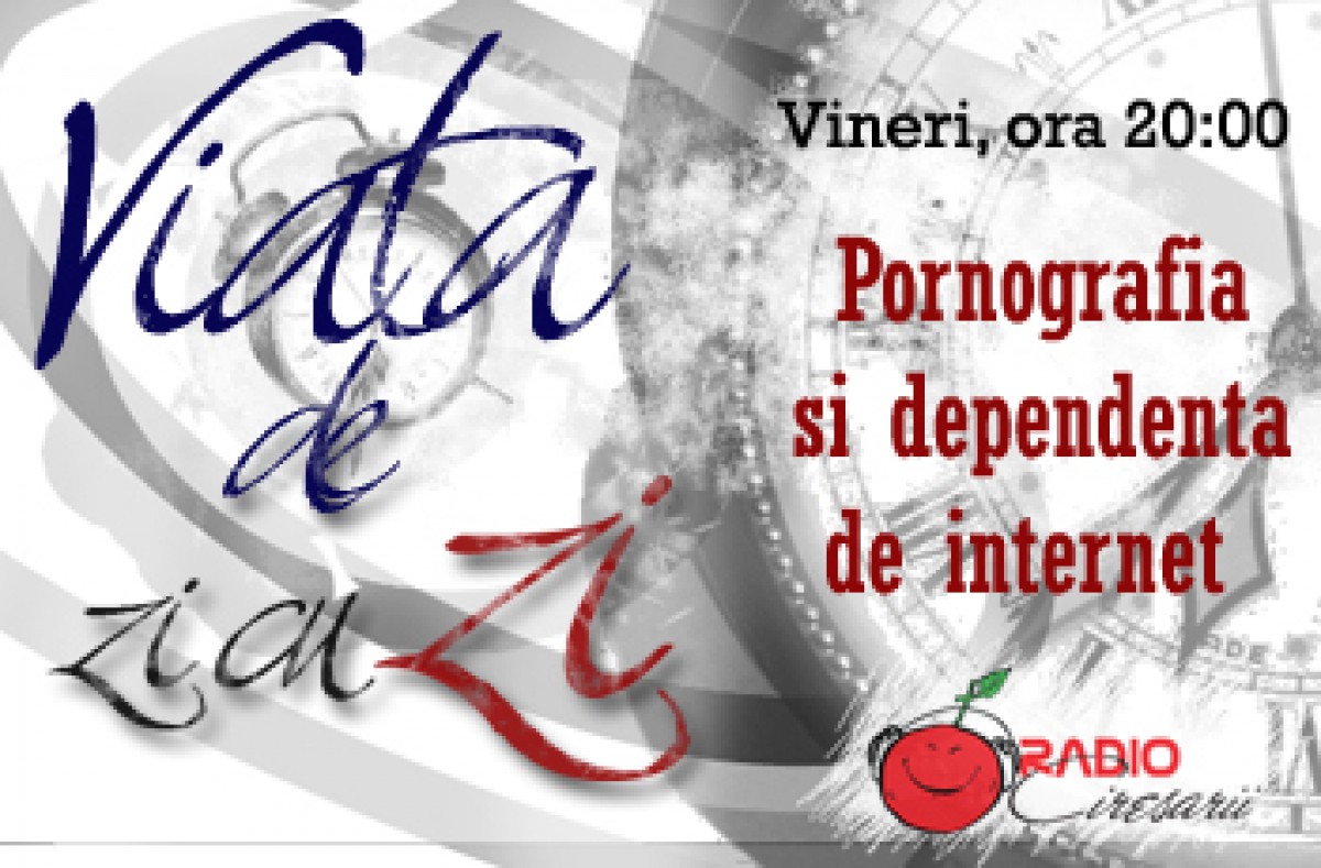 “Pornografia şi dependenţa de internet”- documentar difuzat pe Radio Cireşarii