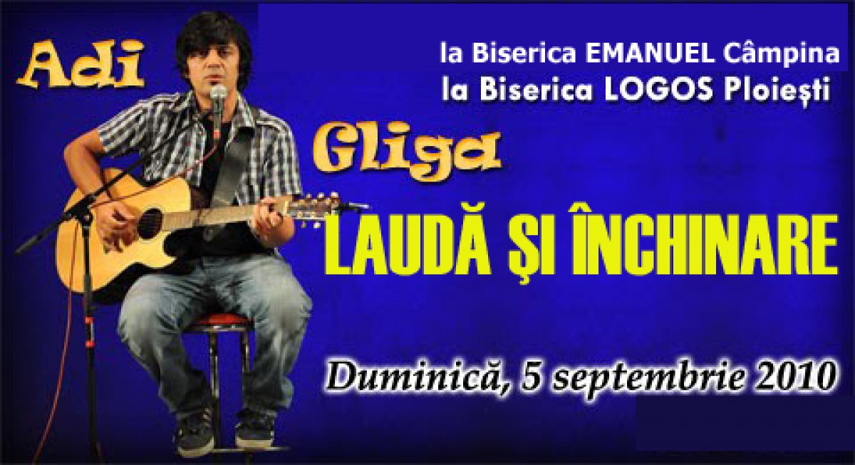 Adi Gliga la Câmpina şi Ploieşti