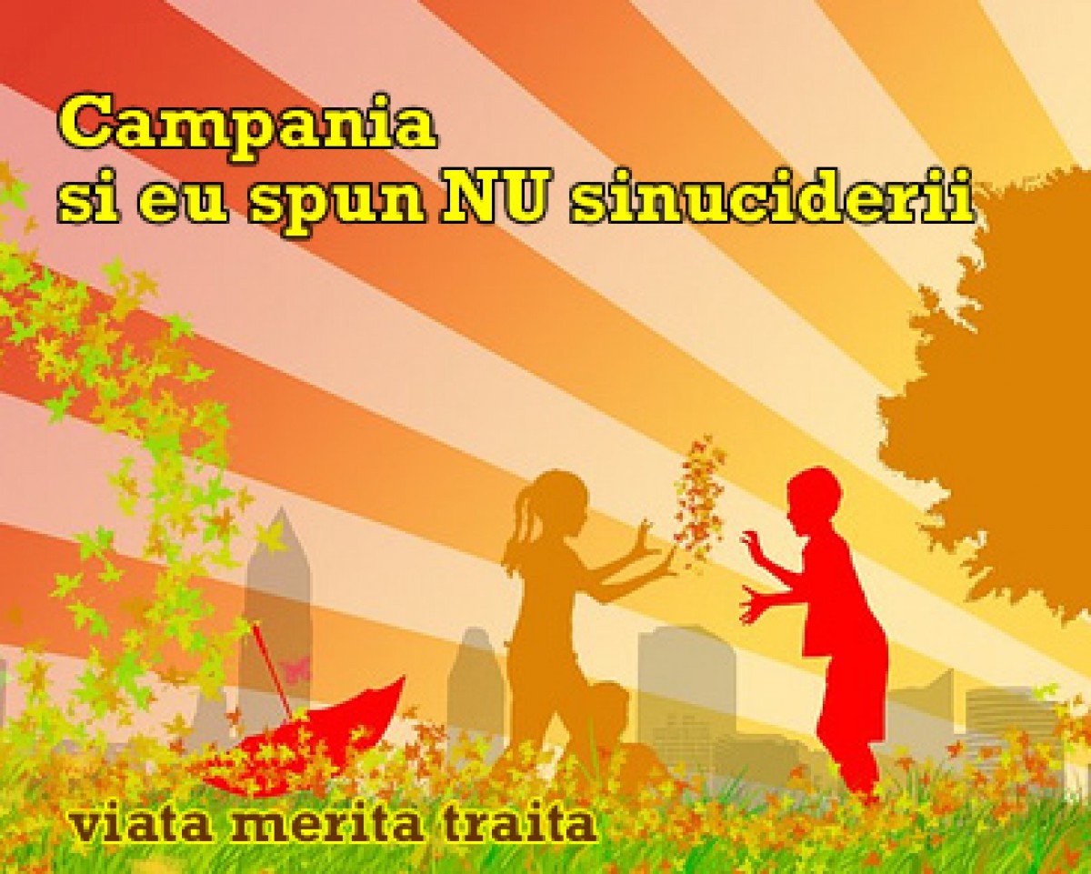 Campania "Si eu spun NU sinuciderii"
