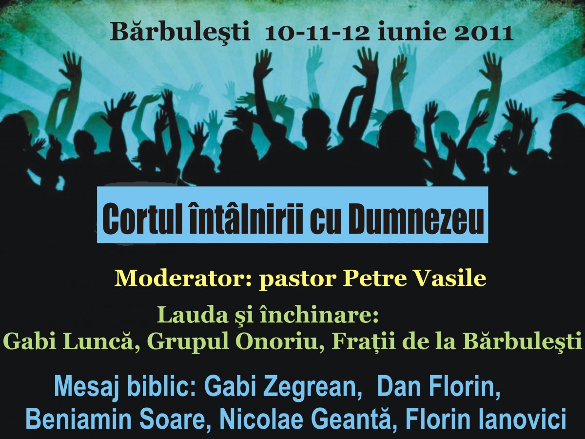 Cortul Intalnirii la Barbulesti
