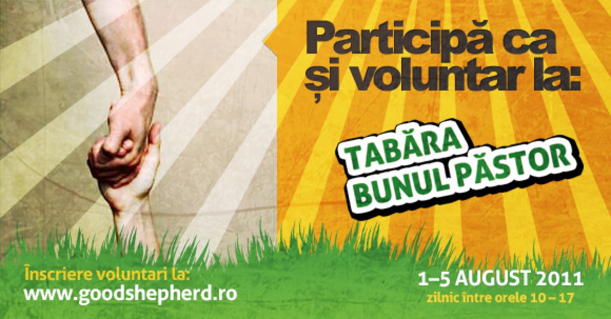 Înscrie-te ca și voluntar la Tabara crestina Bunul Pastor