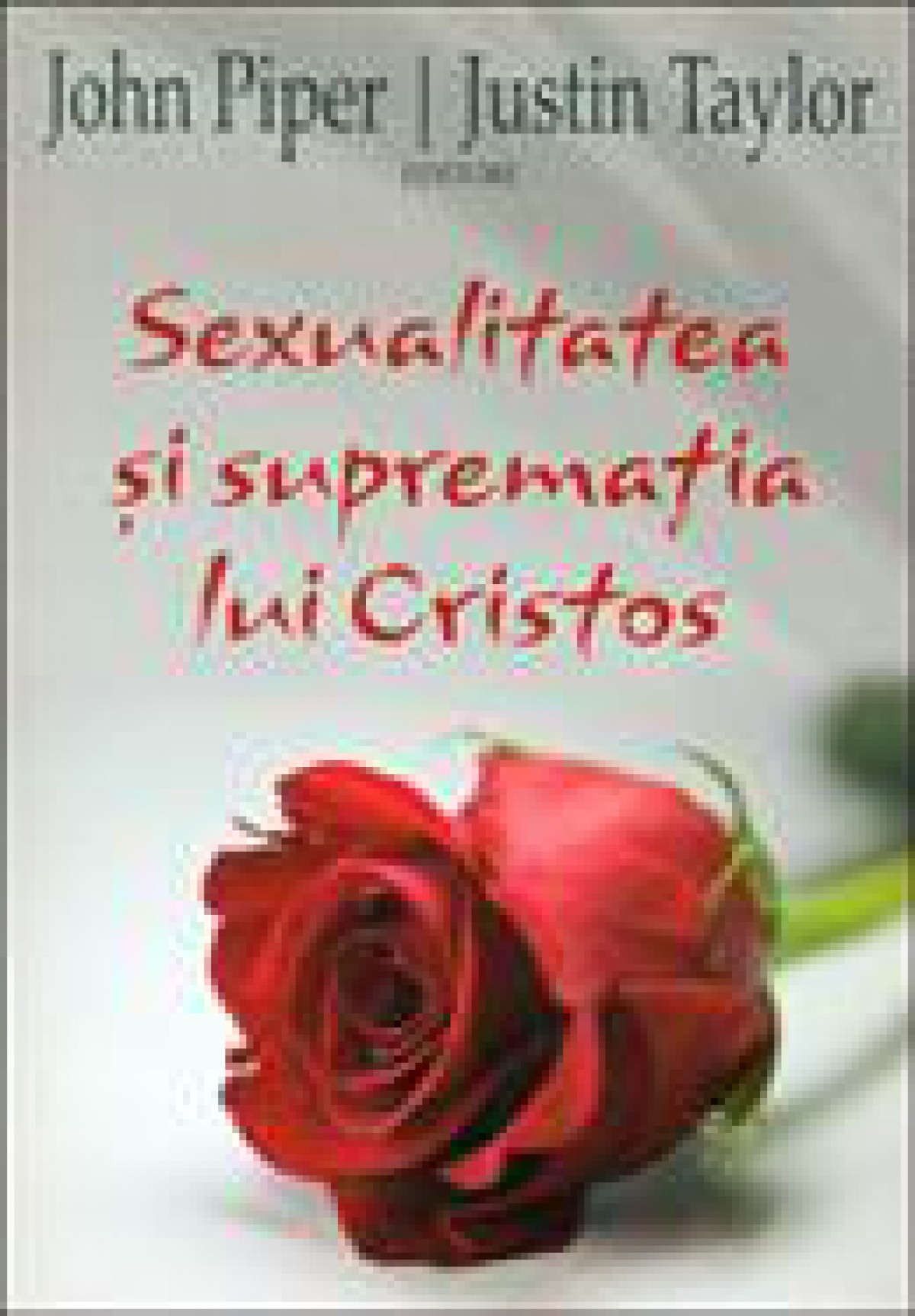 SEXUALITATEA ŞI SUPREMAŢIA LUI CRISTOS