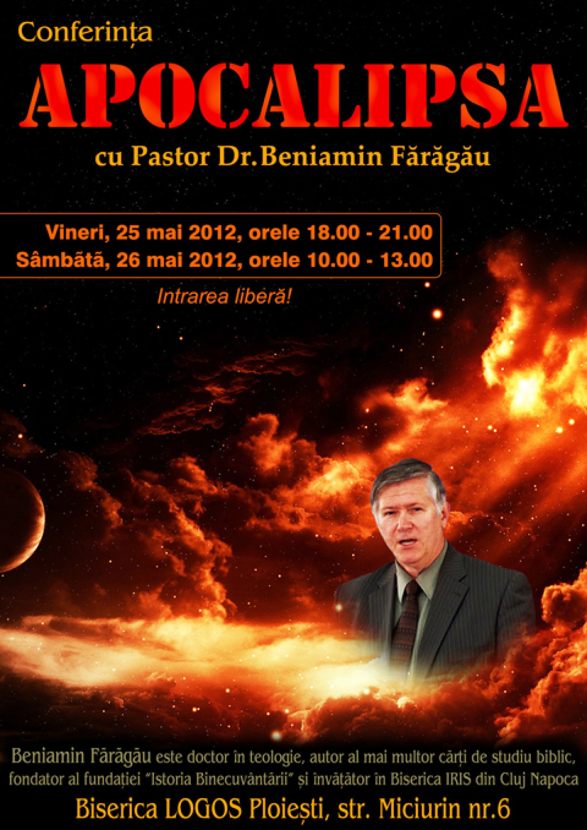 Conferinta APOCALIPSA cu Pastor Dr.Beniamin Faragau la Ploiesti