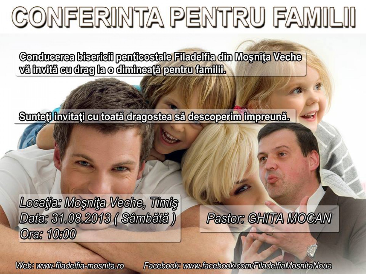 Conferință pentru familii la Mosnita Veche, Timis - 31.08.13