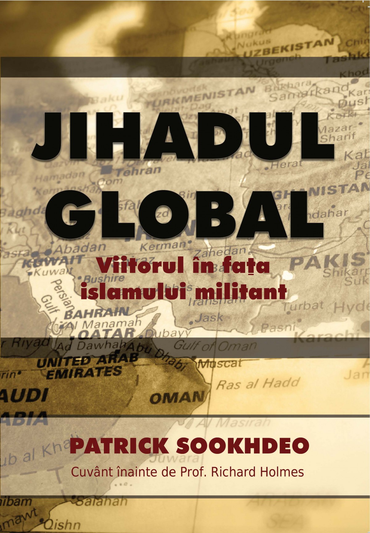 JIHADUL GLOBAL - Viitorul in fata islamului militant