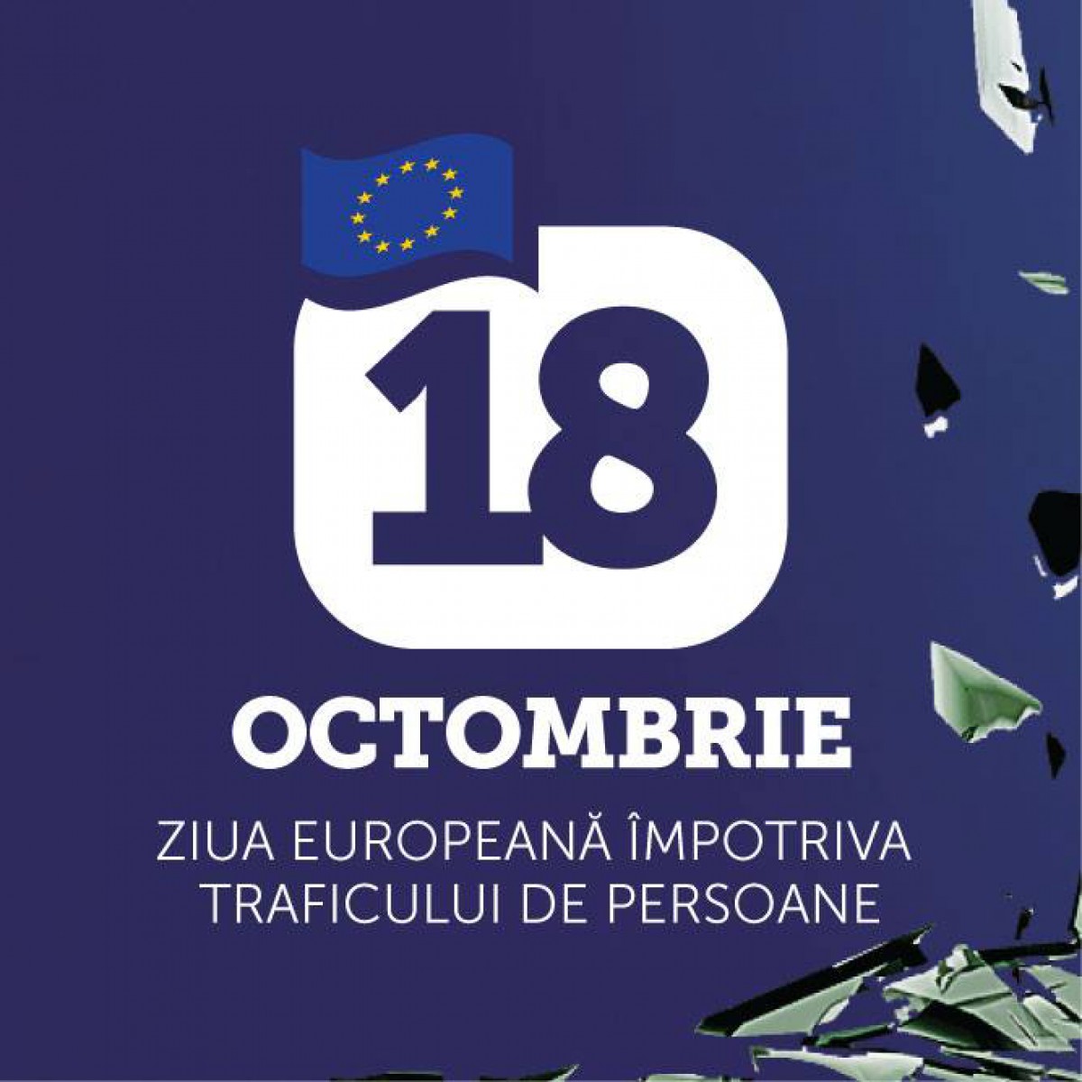 18 octombrie - Ziua Europeană de Luptă Împotriva Traficului de Persoane