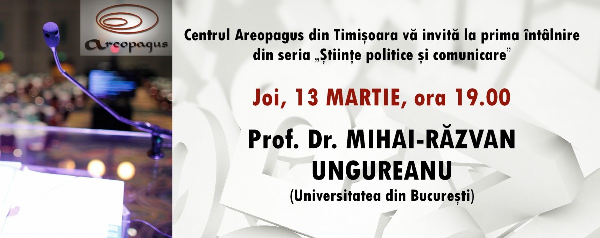 Prof. Dr. Mihai-Răzvan Ungureanu la Centrul Areopagus