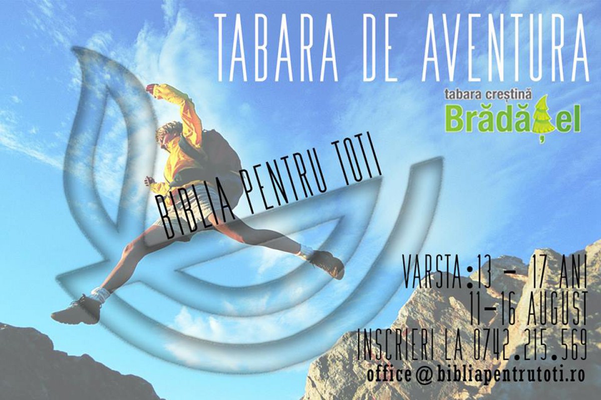 Tabara de aventura montana pentru adolescenti