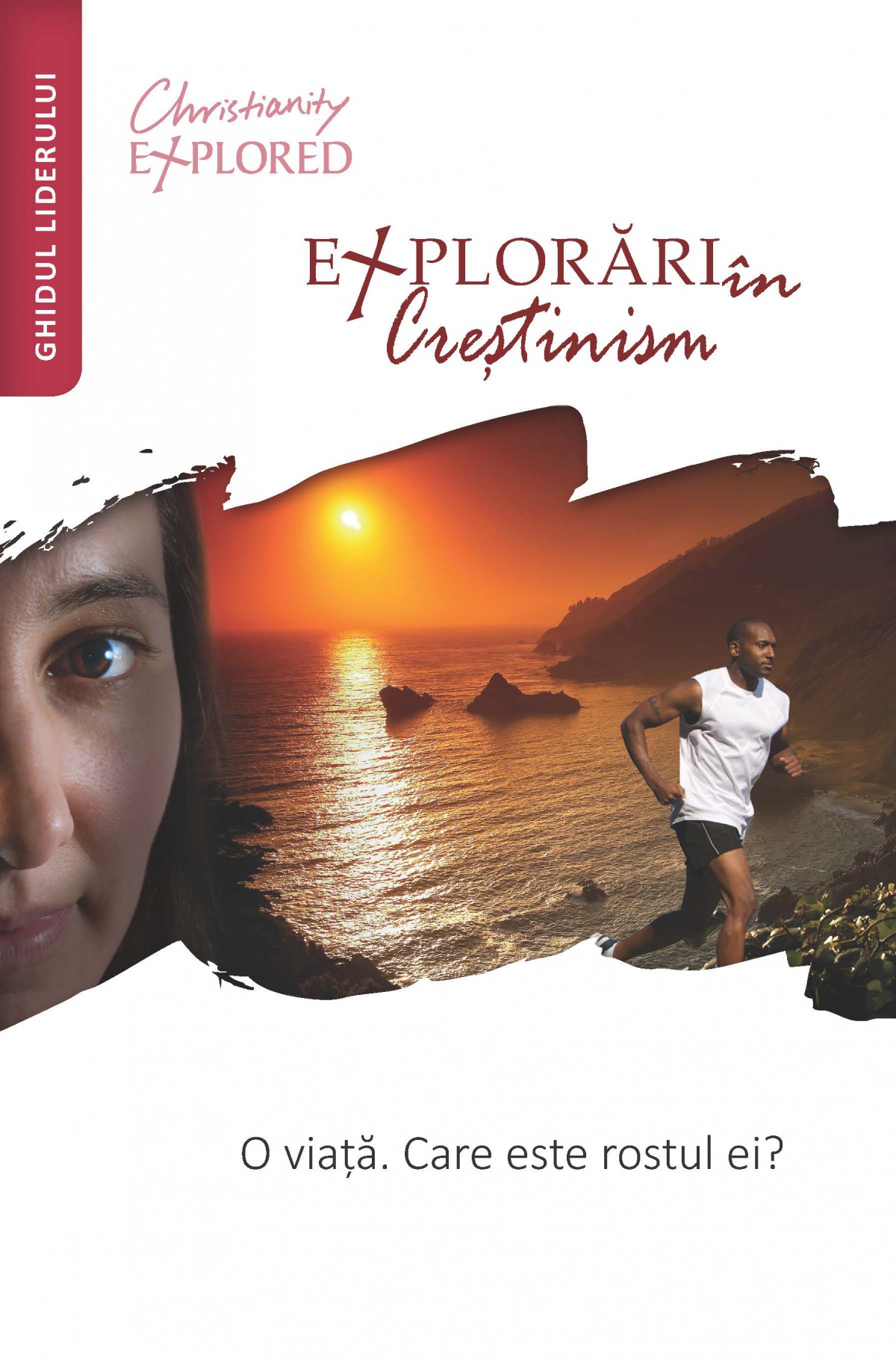 EXPLORĂRI ÎN CREȘTINISM - Ghidul Liderului