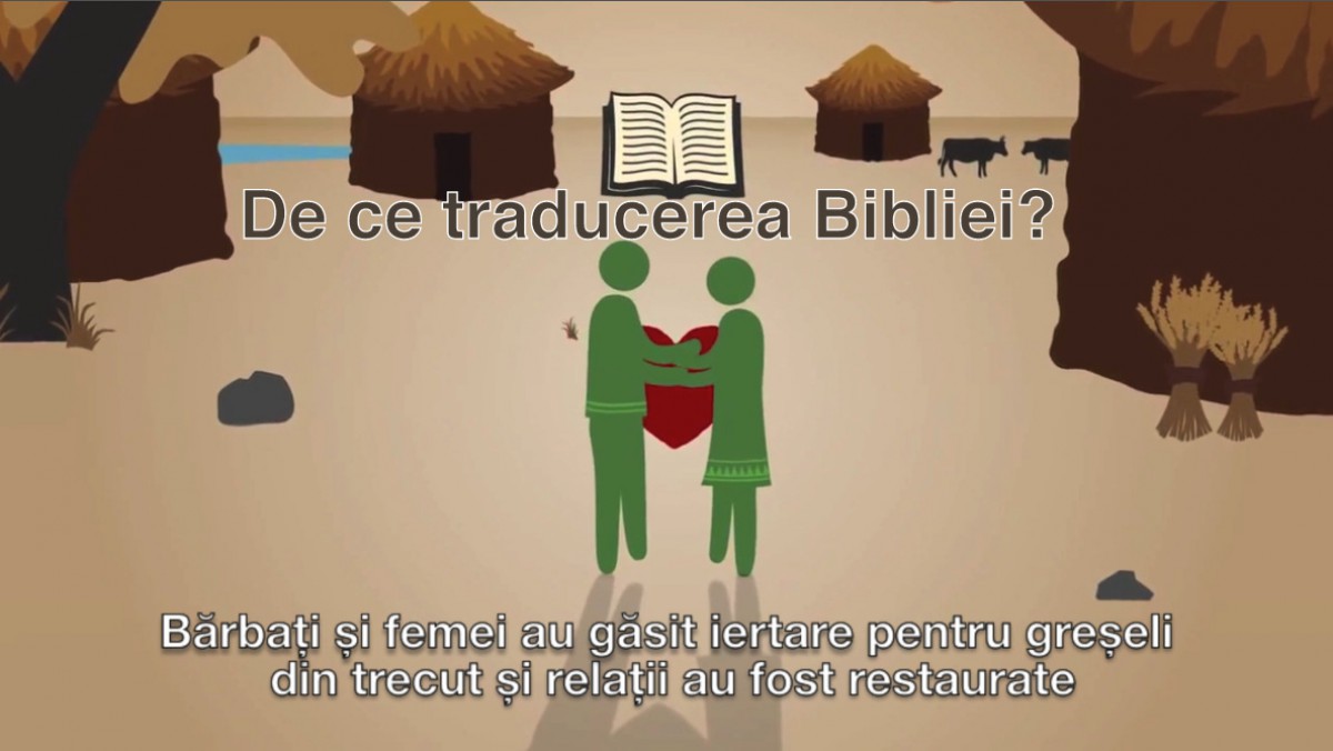 De ce este importantă misiunea traducerea Bibliei pentru toate popoarele?