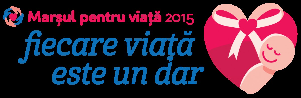 Marșul pentru viață 2015 – Fiecare viață este un dar - 21.03.2015