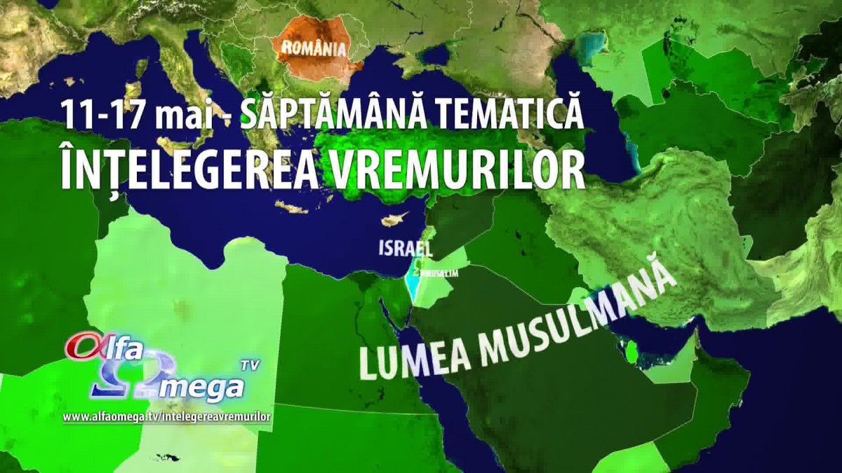 Înțelegerea vremurilor - 11-17 mai 2015 - Săptămâna tematică la Alfa Omega TV