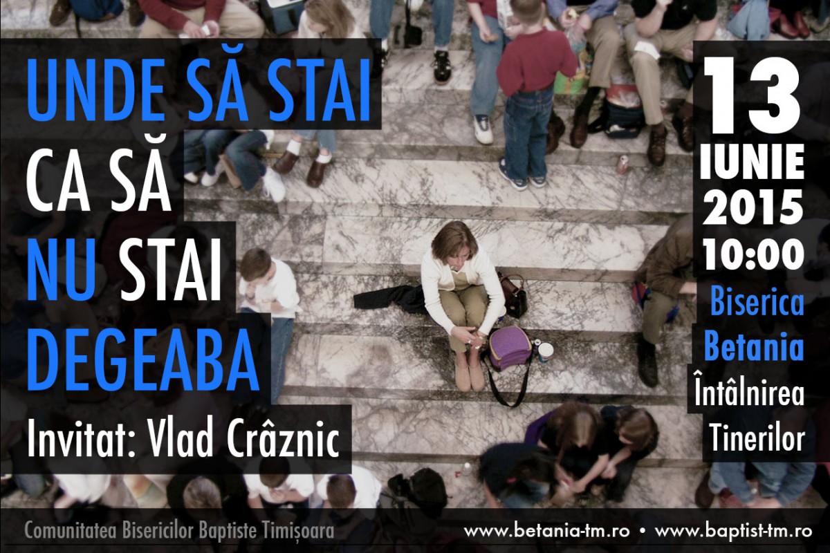 Unde să stai ca să nu stai degeaba