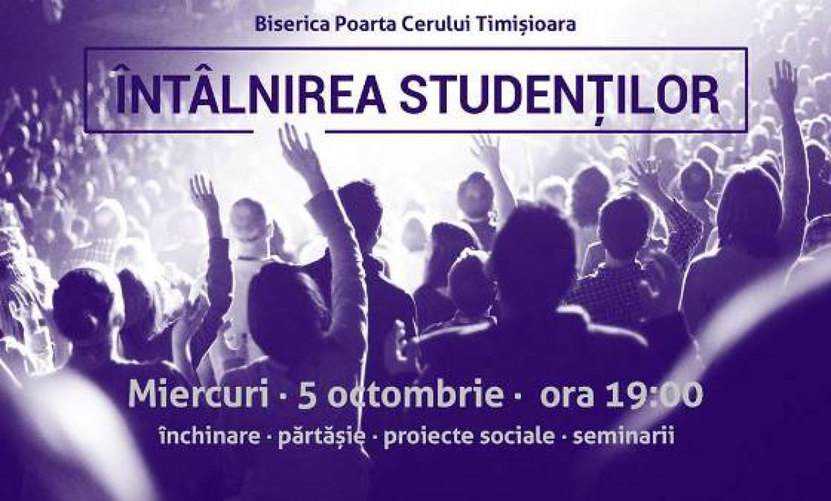 Întâlnirea studenților la Biserica Poarta Cerului Timișoara