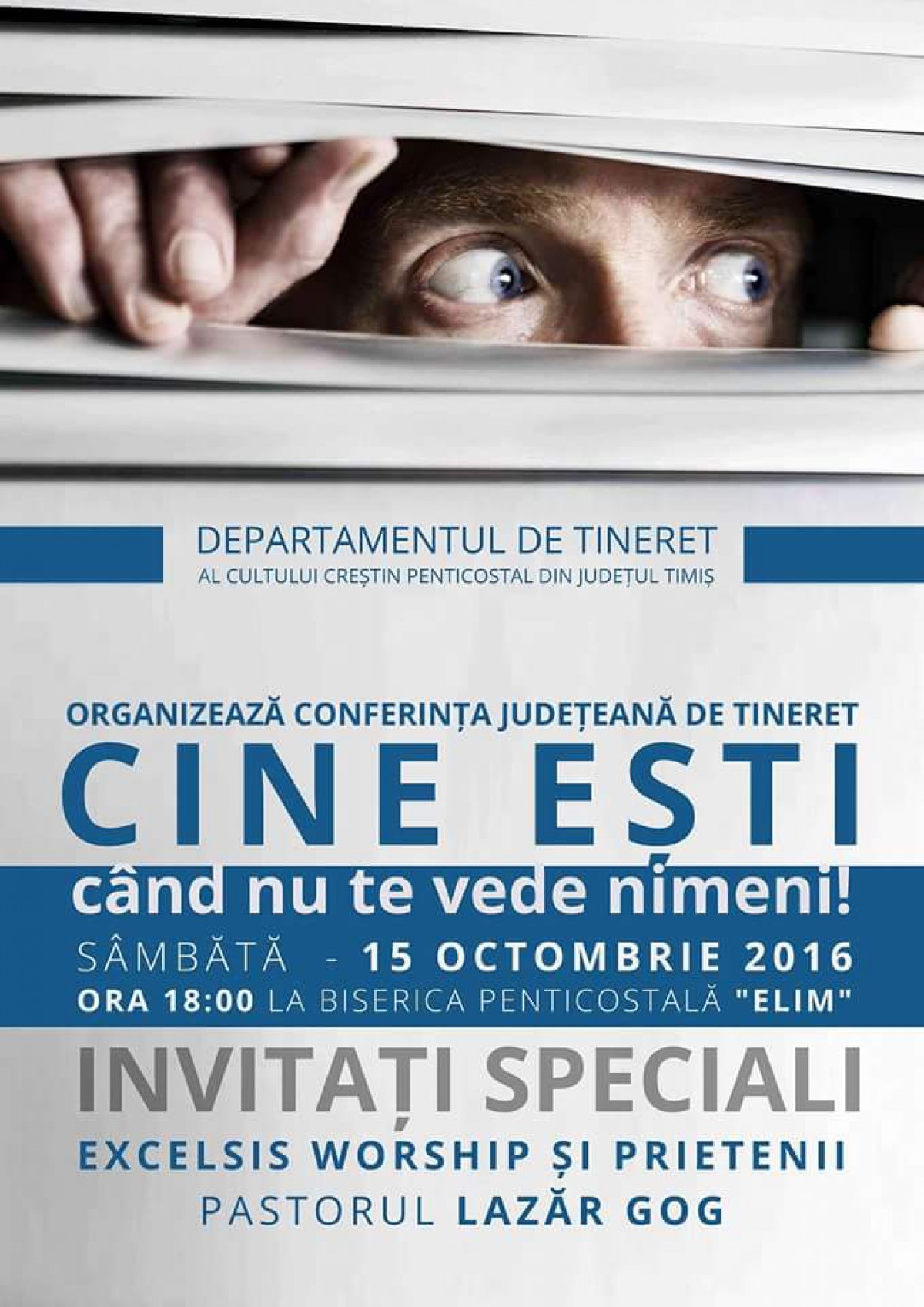 Cine ești când nu te vede nimeni! Conferința județeană de tineret, Timiș