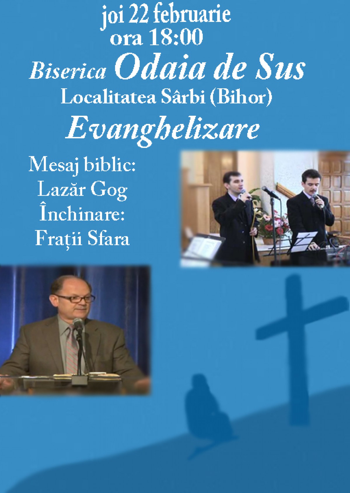 Evanghelizare: Biserica penticostală Odaia de Sus din localitatea Sârbi (Bihor)
