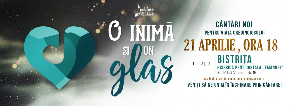 O inimă și un glas, sâmbătă, 21 aprilie 2018, Bistrița