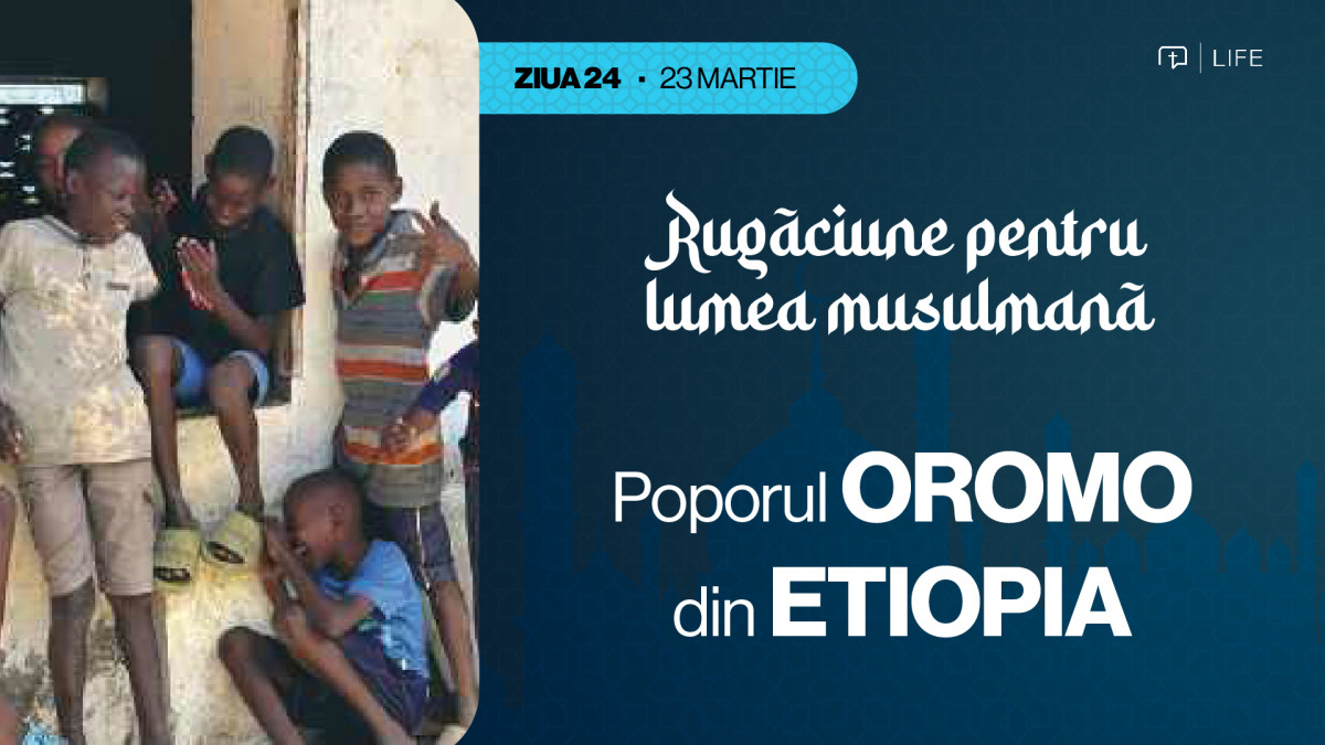 30 de zile de rugăciune pentru lumea musulmană (ziua 24) - Poporul Oromo din Etiopia