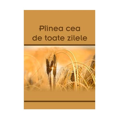 Devotional - Painea cea de toate zilele